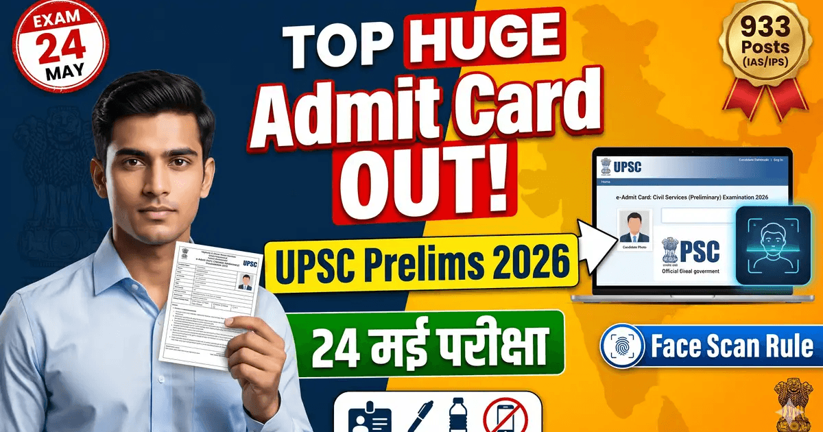 UPSC CSE Prelims 2026 Admit Card OUT - Civil Services Hall Ticket ...