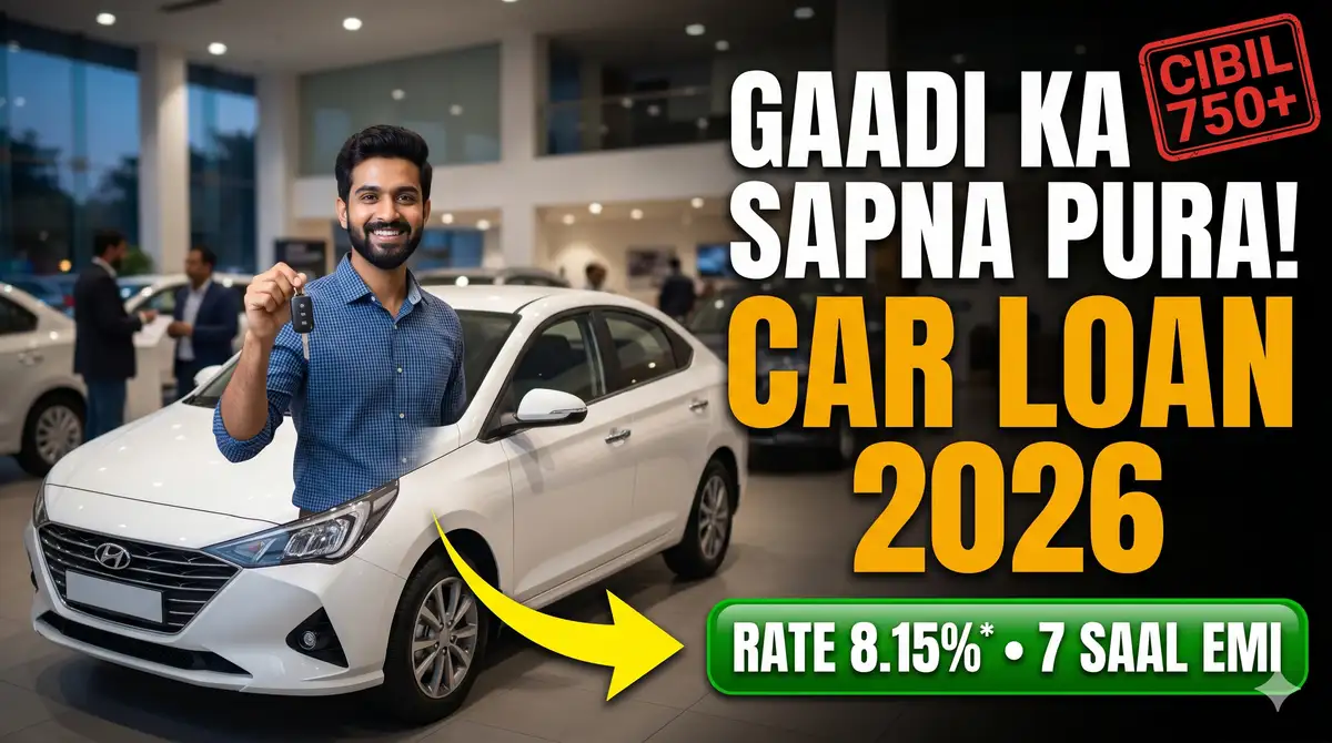 Car Loan Kaise Le 2026 - Interest Rate, Eligibility, Down Payment + Kam Rate Ke Tips