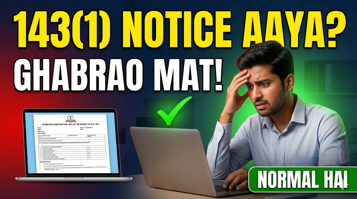 Income Tax Notice 143(1) Intimation 2026 - Kya Hai, Kya Kare? Password + Response