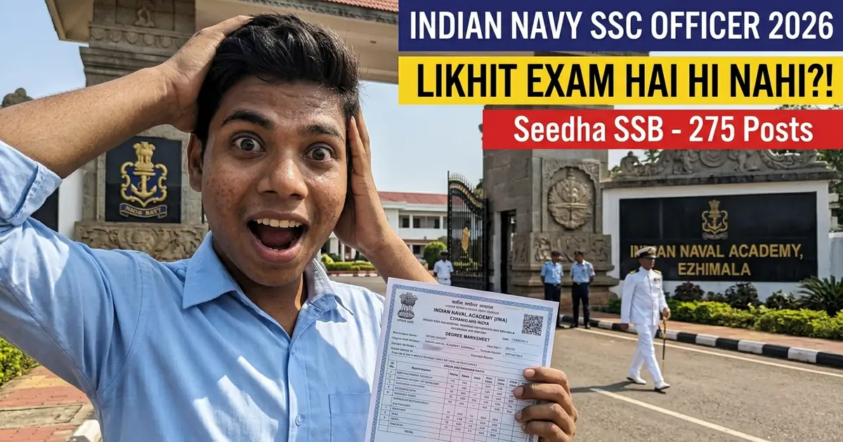 Indian Navy SSC Officer 2026 - Window Band (3 Aug), Bina Likhit Exam Wala Officer Rasta (275 Posts)
