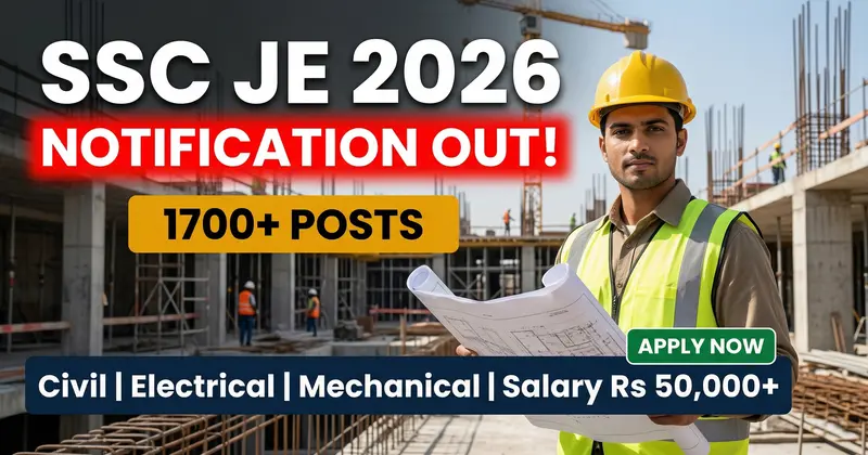 SSC JE 2026 Recruitment - 1700+ JE Posts, Notification Awaited @ssc.gov.in