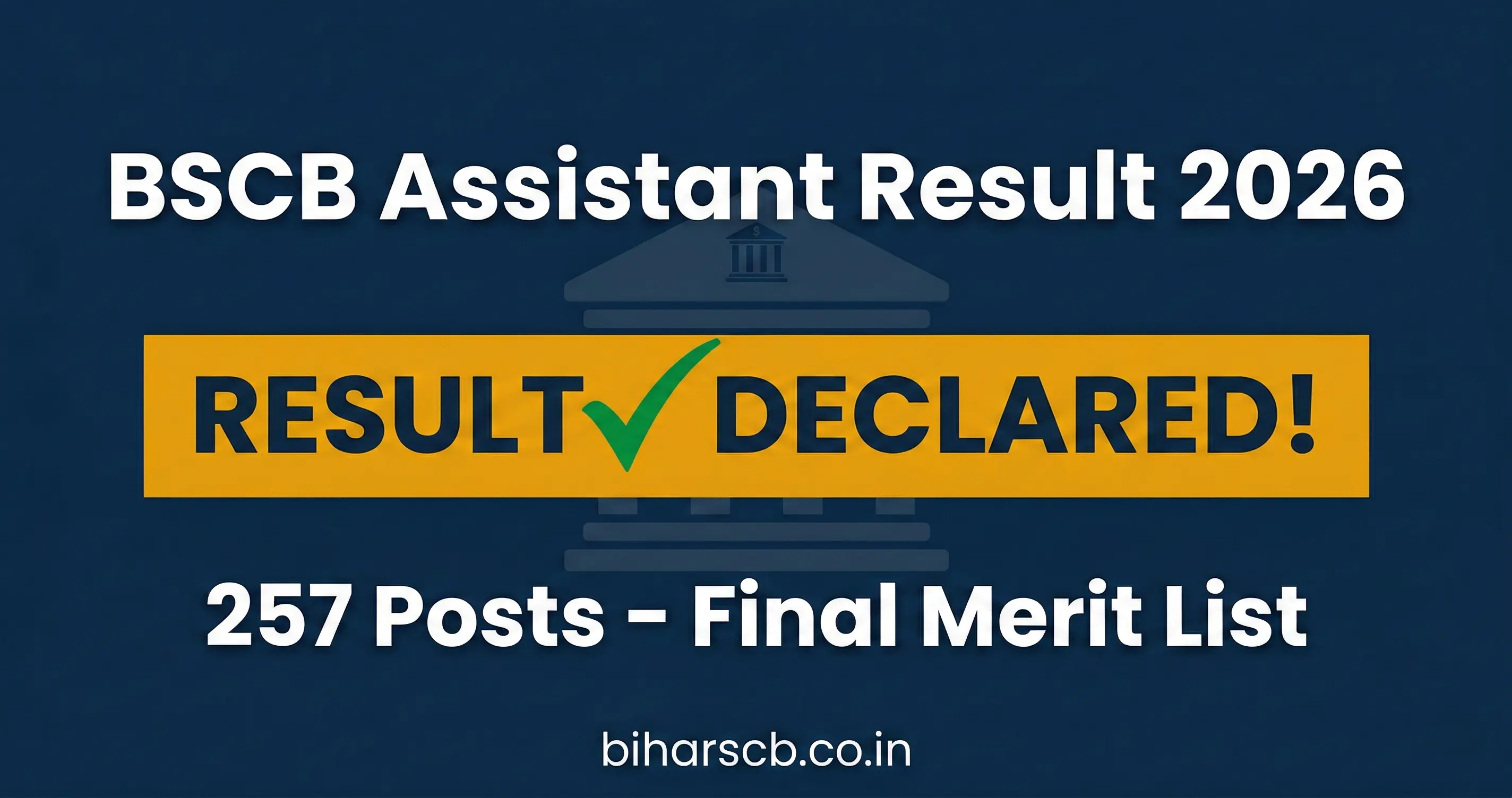 Bihar Cooperative Bank Assistant Result 2026 - 257 Posts, Final Merit List