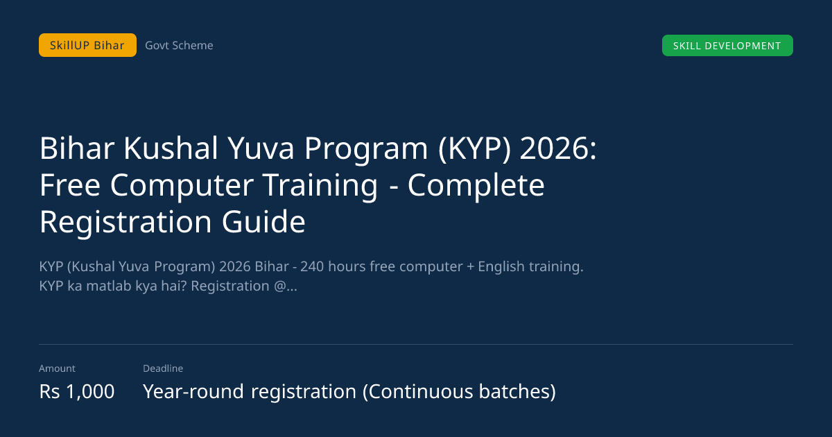 KYP Registration 2026 Bihar: Kushal Yuva Program 240 Hours FREE ...